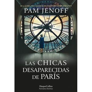 Las Chicas Desaparecidas de París (the Lost Girls of Paris - Spanish Edition) --